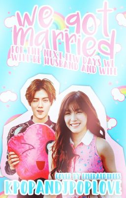 We Got Married