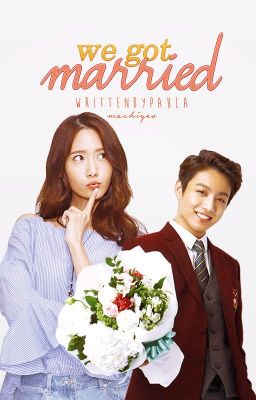 We Got Married | Completed