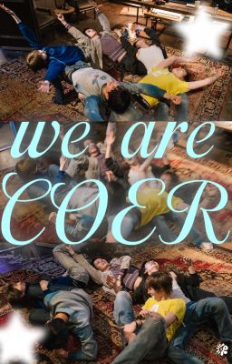 We're Coer