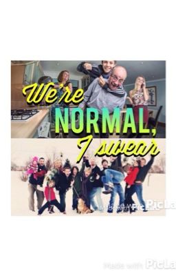 We're Normal, I Swear