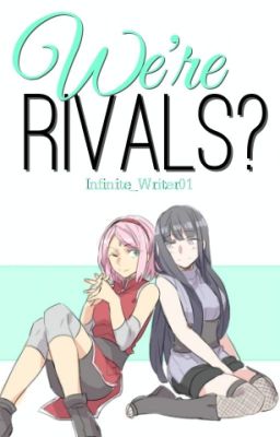 We're Rivals?