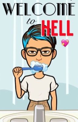 Welcome to Hell💖