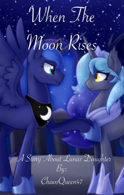 When the moon rises 