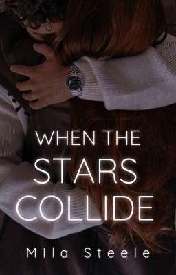 When the Stars Collide