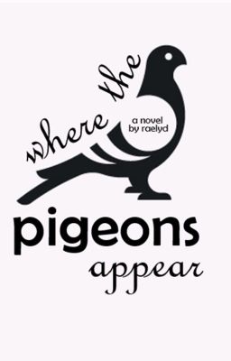 Where the Pigeons Appear
