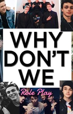 Why Don't We Role Play