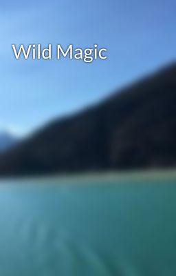 Wild Magic