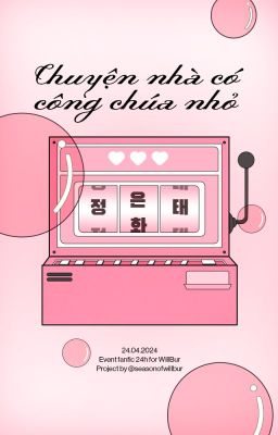 WILLBUR ♡ 19:00 | Chuyện nhà có công chúa nhỏ