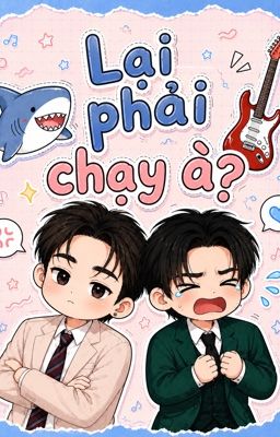 | WilliamEst | - Lại phải chạy à?