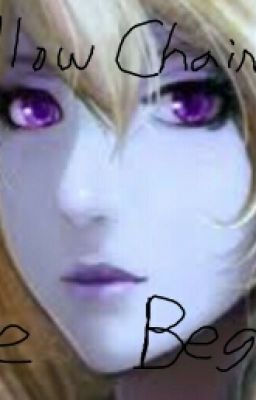 Willow Chainheart: The Beginning 