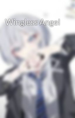 Wingless Angel