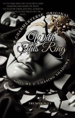 With This Ring Volume 2: Chasing Shadows