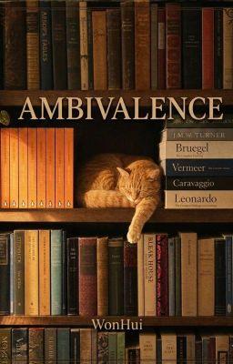 | WonHui | Ambivalence