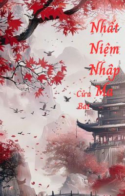 [Wonhui] Nhất Niệm Nhập Ma
