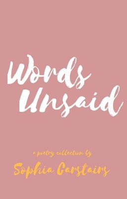 Words Unsaid