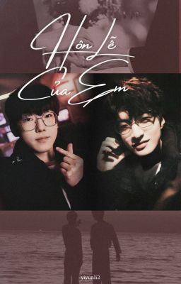 [wsxzz] Hôn Lễ Của Em