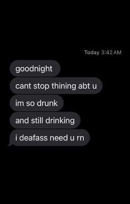 wusiala; drunk text.