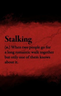 [Wxrkey] Your stalker.