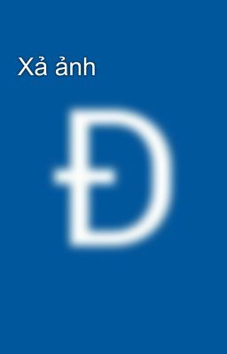 Xả ảnh
