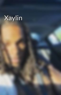 Xaylin 
