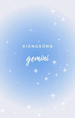 xiangsong { gemini }