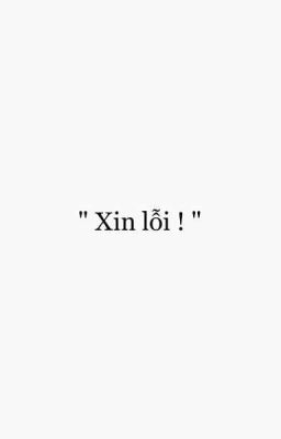 Xin thứ lỗi