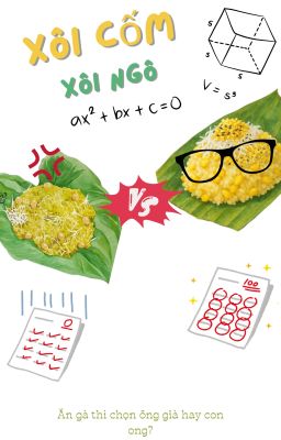 Xôi Cốm vs Xôi Ngô