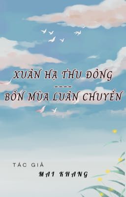 Xuân hạ thu đông - Bốn mùa luân chuyển