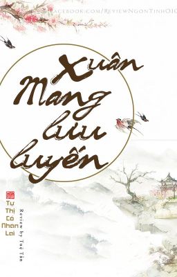 XUÂN MANG LƯU LUYẾN