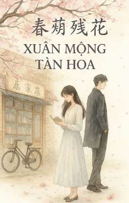 XUÂN MỘNG TÀN HOA