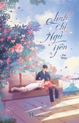 [Xuất bản] Linh Chi Ngủ Yên