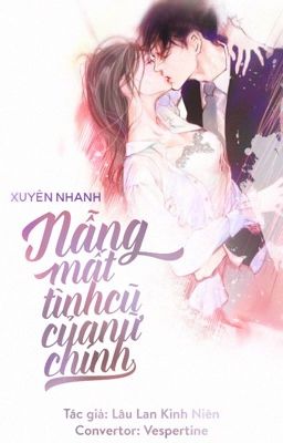 (Xuyên nhanh) Nàng nẫng mất tình cũ của nữ chính