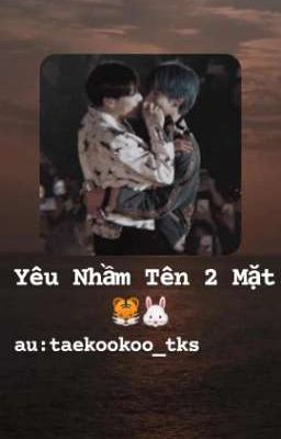 yaaa°~° yêu nhầm tên 2 mặt rồii °^°