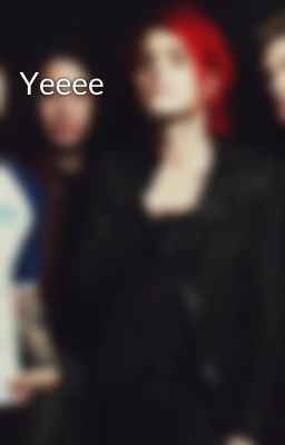Yeeee