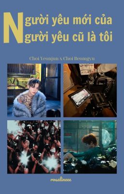 Yeongyu || người yêu mới của người yêu cũ là tôi