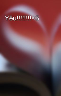 Yêu!!!!!!!!<3