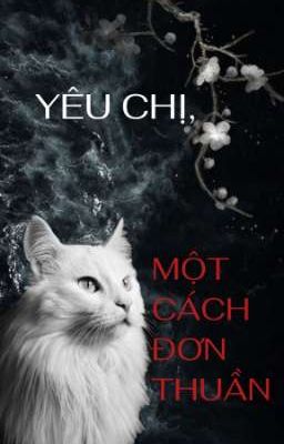 Yêu Chị, Một Cách Đơn Thuần