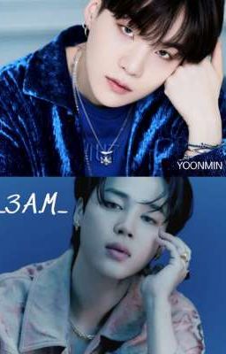 Yoonmin | 3 A.M