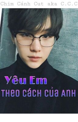 |YoonMin|•|H|•|Yêu Em Theo Cách Của Anh|