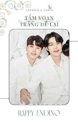 YOONMIN | Tấm Voan Trắng Để Lại