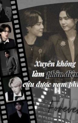 [Yoonmin] Xuyên Không Làm Phản Diện Cứu Đuợc Nam Phụ 