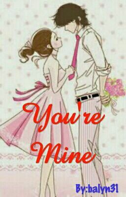 You're Mine