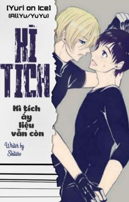 [Yuri on Ice](AllYu/YuYu) : Kì tích