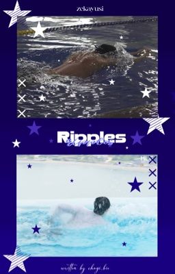 zekayusi ☆ ripples