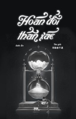 [ZHIHU - HOÀN] Hoán Đổi Thân Xác