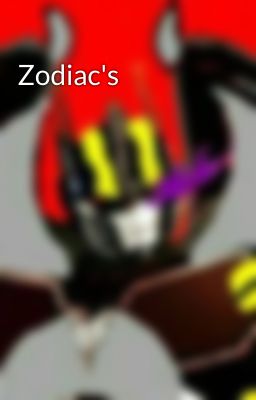 Zodiac's