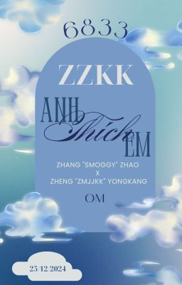 [ZZKK] Anh thích em