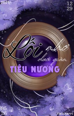 [⋆꙳•❅*°⋆涓吉⋆*:･*❆ ₊⋆] Lối nhỏ dưới giàn tiêu nương