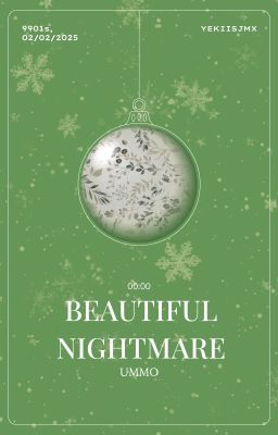 [ 𐙚 9901 ; 00:00 | Beautiful Nightmare ]
