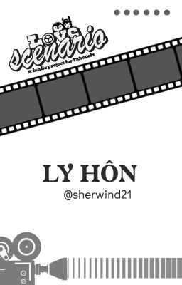 ⋆˚𖤓Love Scenario | 06:00☾˚⋆ Ly hôn